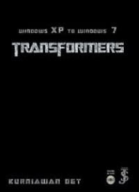 Windows XP to windows 7: transformers