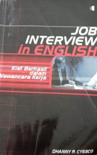 Job interview in english ( kiat berhasil dalam wawancara kerja)