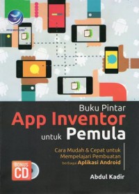 Buku pintar app investor untuk pemula cara mudah & cepat untuk mempelajari pembuatan berbagai aplikasi android