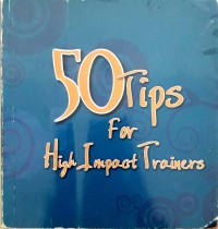 Image of 50 Tips For High Impact Trainers