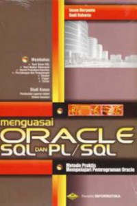 Image of Menguasai oracle, sql, dan pl/sql : metode praktis mempelajari pemrograman oracle