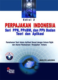 Image of Perpajakan indonesia Seri PPN, PPnBM, dan PPh Badan Teori dan Aplikasi