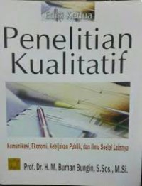Image of Penelitian kualitatif : komunikasi,ekonomi,kebijakan publik,dan ilmu sosial lainnya edisi 2