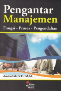 Image of Pengantar manajemen fungsi-proses-pengendalian