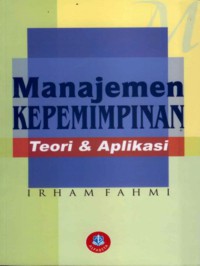 Image of Manajemen kepemimpinan teori dan aplikasi edisi revisi