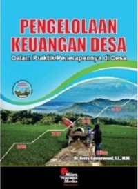 Image of Pengelolaan keuangan desa : dalam praktik/penerapannya di desa