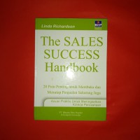 Image of The sales success handbook: 20 poin penting untuk membuka dan menutup penjualan sekarang juga