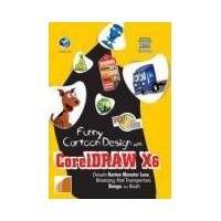Image of Panduan aplikatif & solusi (PAS) : funny cartoon design with coreldraw x6