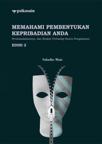Image of Memahami pembentukan kepribadian anda permasalahannya, dan reaksi terhadap suatu pengalaman