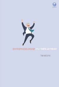 Image of Entrepreneurship itu dipraktekin