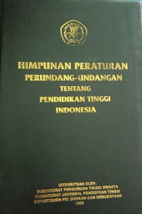 Image of Himpunan peraturan perundang-undangan tentang pendidikan tinggi indonesia