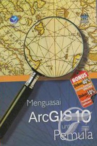 Image of Menguasai Arcgis 10 untuk pemula
