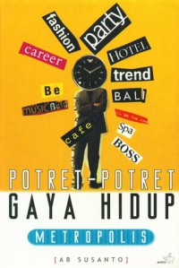 Image of Potret-potret gaya hidup metropolitan