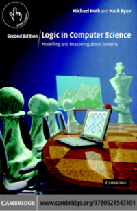 Image of Logic In Computer Science Modelling and Reasoning about systems (E) Second Edition