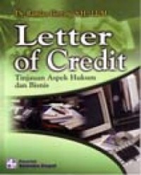 Image of Letter of credit : tinjauan aspek hukum dan bisnis