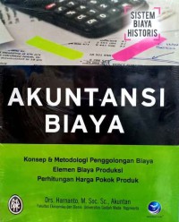Image of Akuntansi biaya konsep & metodologi penggolongan biaya