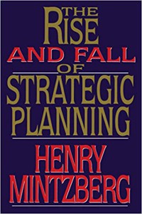 Image of The rise and fall of strategic planning