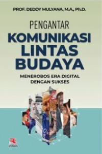 Image of Pengantar Komunikasi lintas budaya menerobos era digital dengan sukses