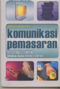 Image of Komunikasi pemasaran: strategi & taktik