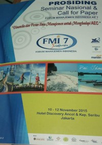 Image of Prosiding forum manajemen indonesia 7 : dinamika dan peran ilmu manajemen untuk menghadapi AEC