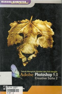 Image of Teknik mengolah gambar dan foto dengan adobe photoshop 9.0 creative suite 2