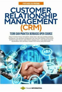 Image of Customer relationship management (CRM) teori dan praktek berbasis open source