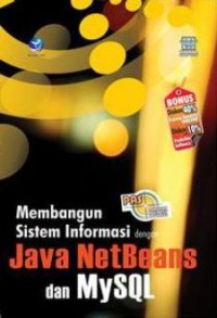 Image of Panduan Aplikatif & Solusi (PAS); Membangun Sistem Informasi dengan Java NetBeans dan Mysql