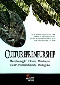 Image of Culturepreneurship: membangkitkan budaya kewirausahaan bangsa
