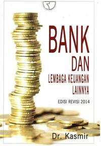 Image of Bank dan lembaga keuangan lainnya edisi revisi 2014