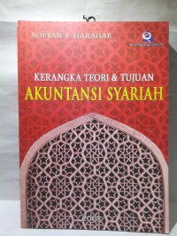 Image of Kerangka teori & tujuan akuntansi syariah