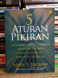 Image of 5 Aturan pikiran: bagaimana menggunakan kekuatan pikiran untuk meraih apa yang kita inginkan