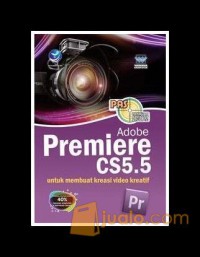 Image of Adobe premiere pro CS 5.5 untuk membuat kreasi video kreatif