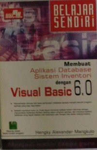 Image of Belajar sendiri membuat aplikasi database sistem inventori dengan visual basic 6.0
