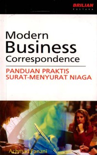 Image of Modern business correspondence; Panduan praktis surat-menyurat niaga