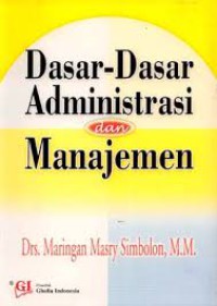 Image of Dasar dasar Administrasi dan Manajemen