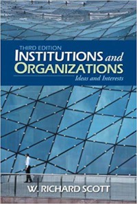 Image of Third edition institutions and organizations ideas and interests