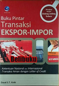 Image of Buku pintar transaksi ekspor-impor