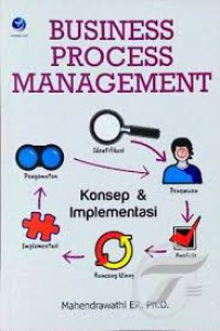 Image of Business process management: konsep dan implementasi
