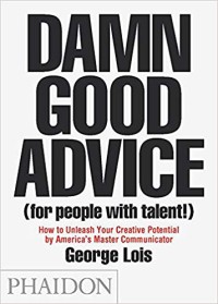 Image of Damn good advice (for people with talent!)