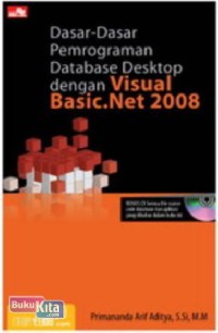 Image of Dasar - dasar pemrograman database desktop dengan visual basic.Net 2008