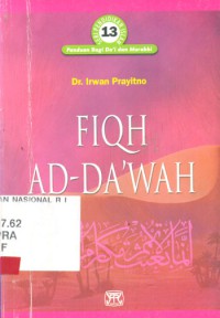 Image of Fiqh ad-da'wah : seri pendidikan islam 13 panduan bagi da'i dan murabbi