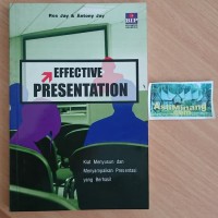 Image of Effective presentation: kiat menyusun dan menyampaikan presentasi yang berhasil