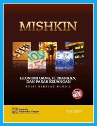 Image of Ekonomi Uang, Perbankan, dan Pasar Keuangan : The Economics of Money, Banking, and Financial Markets (Buku 2)