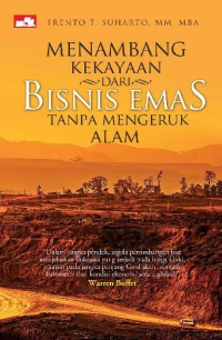 Image of Menambang kekayaan dari bisnis emas tanpa mengeruk alam