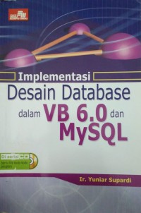Image of Implementasi desain database dalam VB 6.0 dan mysql