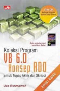 Image of Koleksi program VB 6.0 konsep ADO untuk tugas akhir dan skripsi