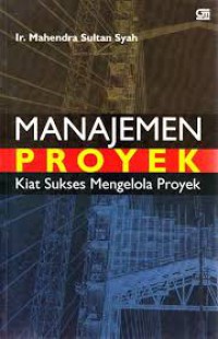 Image of Manajemen proyek: kiat sukses mengelola proyek