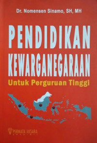Image of Pendidikan Kewarganegaraan Untuk Perguruan Tinggi