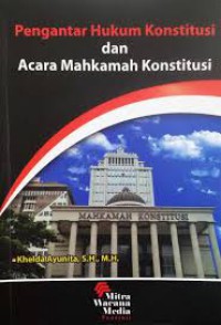 Image of Pengantar hukum konstitusi dan acara mahkamah konstitusi