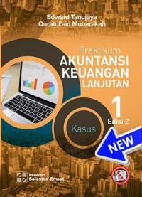 Image of Praktikum akuntansi keuangan lanjutan 1, kasus edisi 2